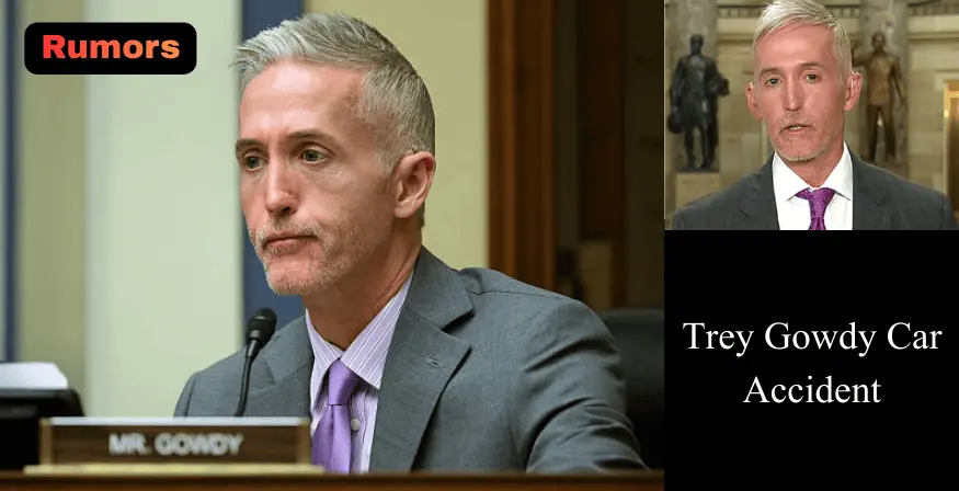 Trey Gowdy Car Accident