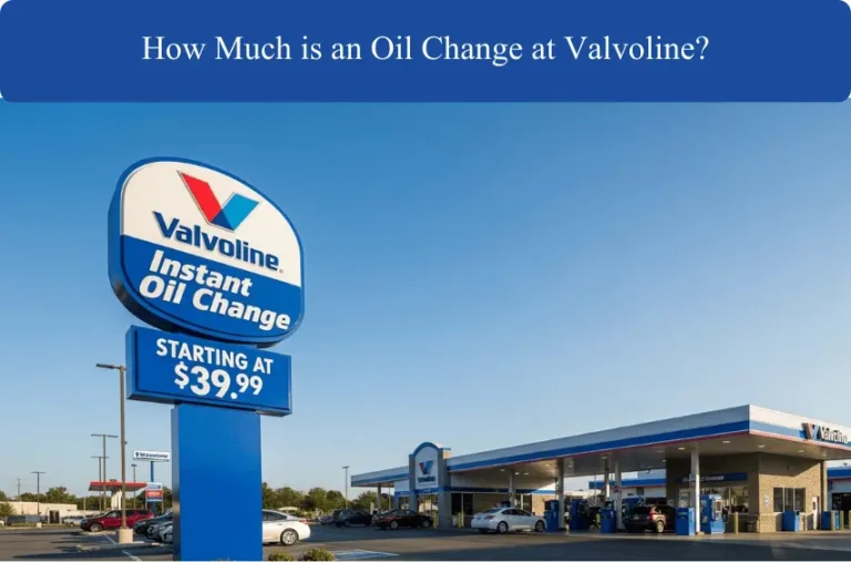 How Much Is an Oil Change at Valvoline